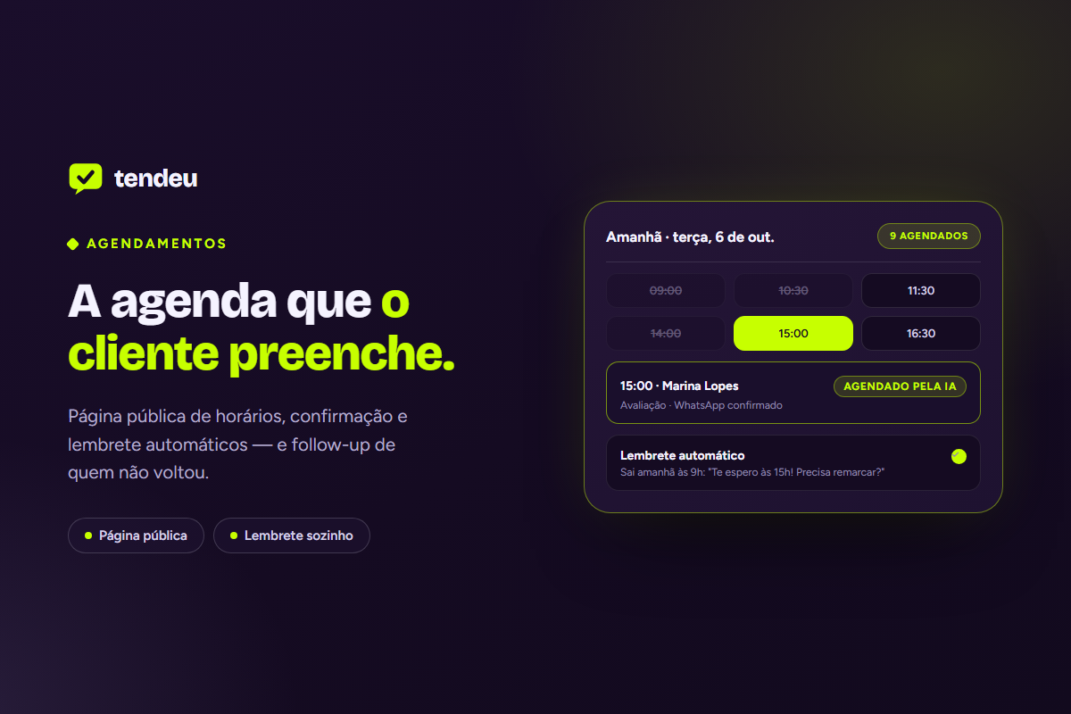 A agenda que o cliente preenche — Agendamentos na plataforma tendeu