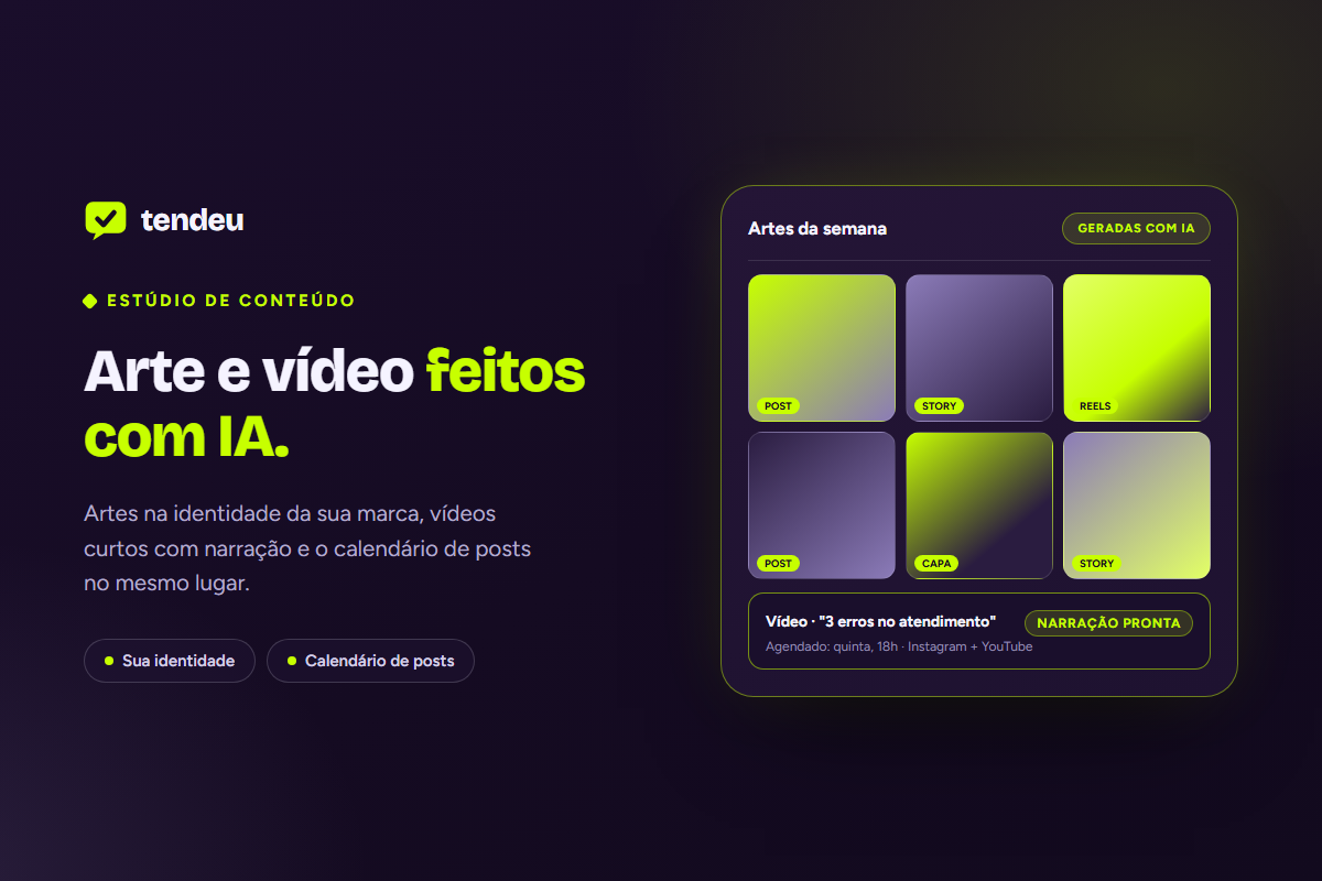 Arte e vídeo feitos com IA — Estúdio de conteúdo na plataforma tendeu